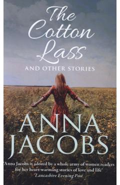 Coperta cărții 'Cotton Lass and Other Stories - Anna Jacobs'