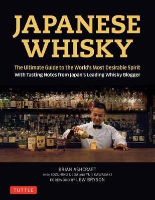 Japanese Whisky - Brian Ashcraft