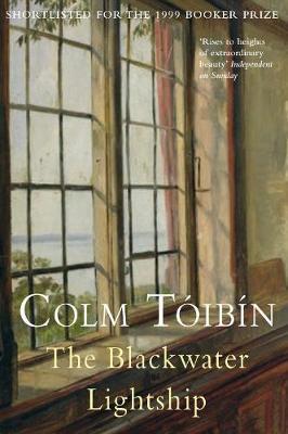Blackwater Lightship - Colm Toibin