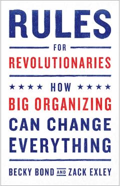 Rules for Revolutionaries - Becky Bond