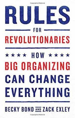Rules for Revolutionaries - Becky Bond