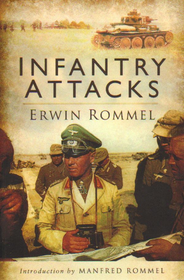 Infantry Attacks - Erwin Rommel
