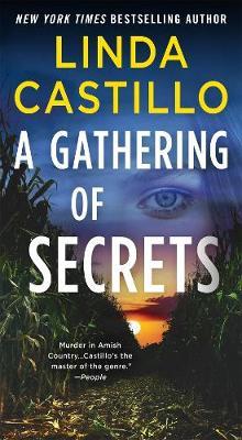 Gathering of Secrets - Linda Castillo