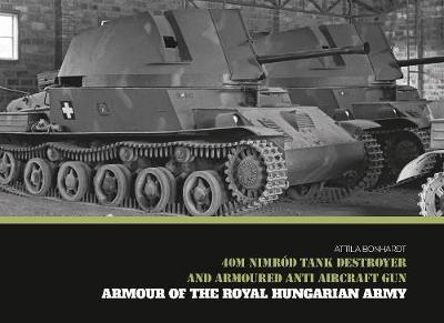 40M Nimrod Tank Destroyer and Armoured Anti Aircraft Gun - Attila Bonhardt