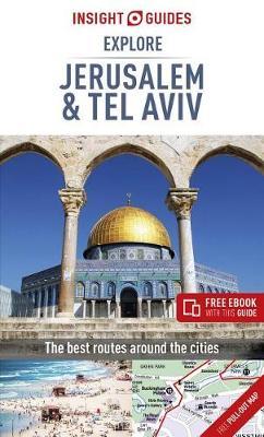 Insight Guides Explore Jerusalem & Tel Aviv (Travel Guide wi -  