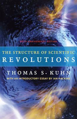 Structure of Scientific Revolutions - Thomas Kuhn