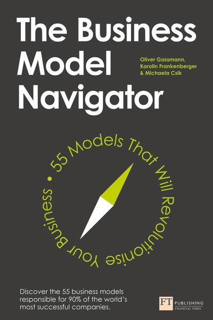 Business Model Navigator - Oliver Gassmann
