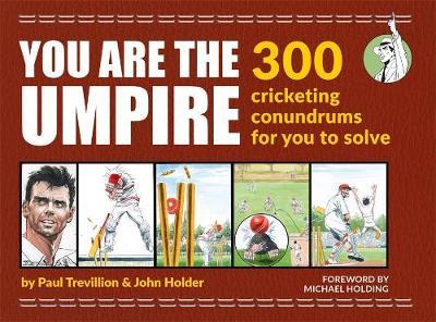 You Are the Umpire - John Holder