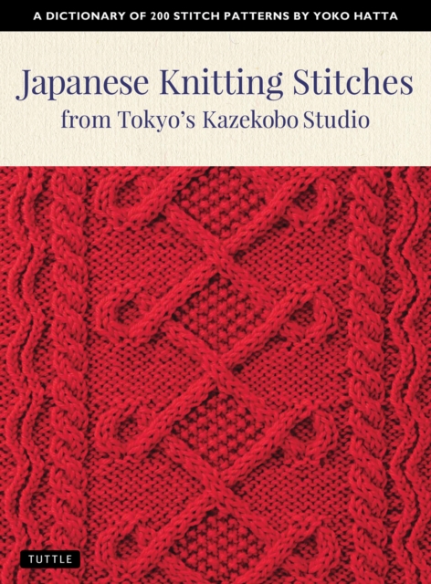 Japanese Knitting Stitches from Tokyo's Kazekobo Studio - Yoko Hatta