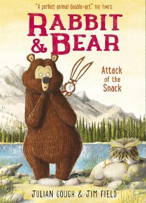 Rabbit and Bear: Attack of the Snack - Julian Gough