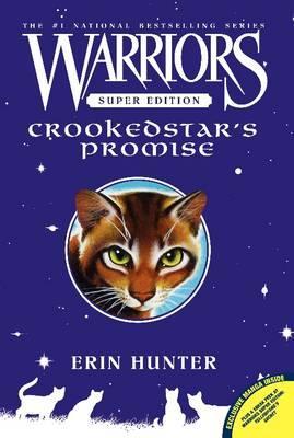 Warriors Super Edition: Crookedstar's Promise - Erin Hunter