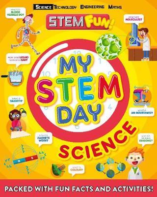 My STEM Day - Science - Anne Rooney