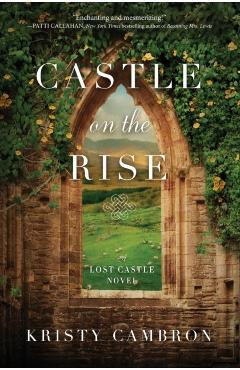 Castle on the Rise - Kristy Cambron