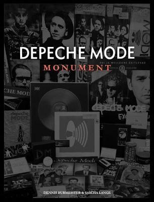 Depeche Mode: Monument - Dennis Burmeister