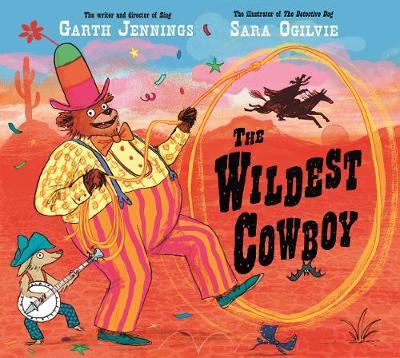 Wildest Cowboy - Garth Jennings