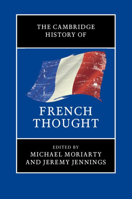 Cambridge History of French Thought - Michael Moriarty