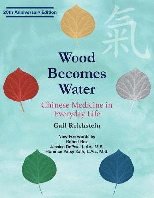 Wood Becomes Water - Gail Reichstein