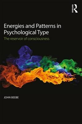 Energies and Patterns in Psychological Type - John Beebe