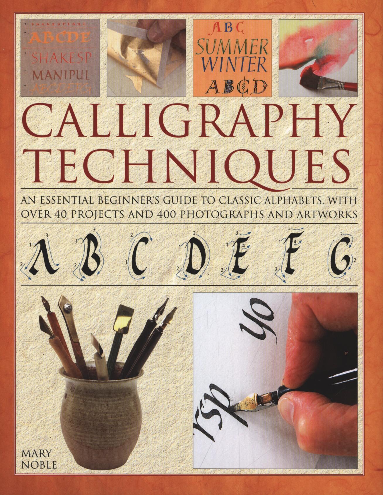 Calligraphy Techniques - Mary Noble