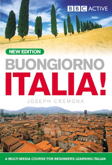 BUONGIORNO ITALIA! COURSE BOOK (NEW EDITION) - Joseph Cremona