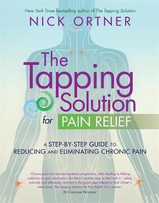 Tapping Solution for Pain Relief - Nick Ortner
