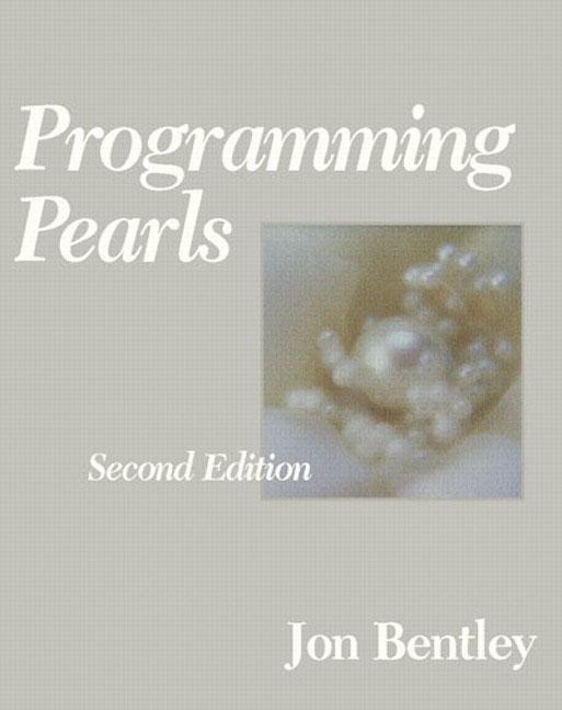 Programming Pearls - Jon Bentley