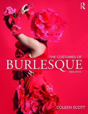 Costumes of Burlesque - Coleen Scott