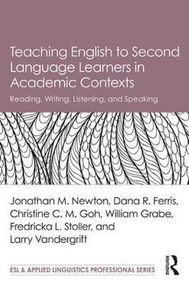 Teaching English to Second Language Learners in Academic Con - Jonathan M Newton