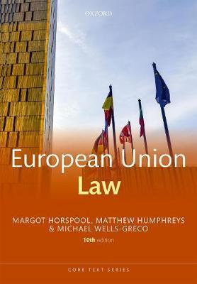 European Union Law - Margot Horspool