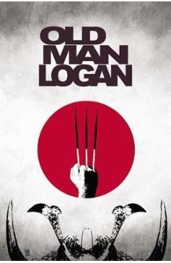 Coperta cărții 'Wolverine: Old Man Logan Vol. 3: The Last Ronin - Jeff Lemire'
