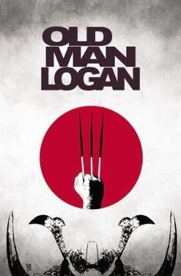 Wolverine: Old Man Logan Vol. 3: The Last Ronin - Jeff Lemire