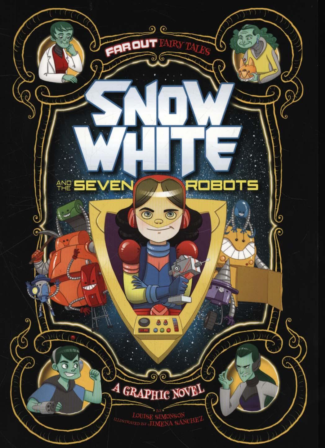 Snow White and the Seven Robots - Louise Simonson