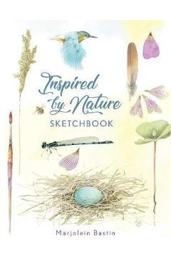 Coperta cărții 'Inspired by Nature Sketchbook - Marjolein Bastin'