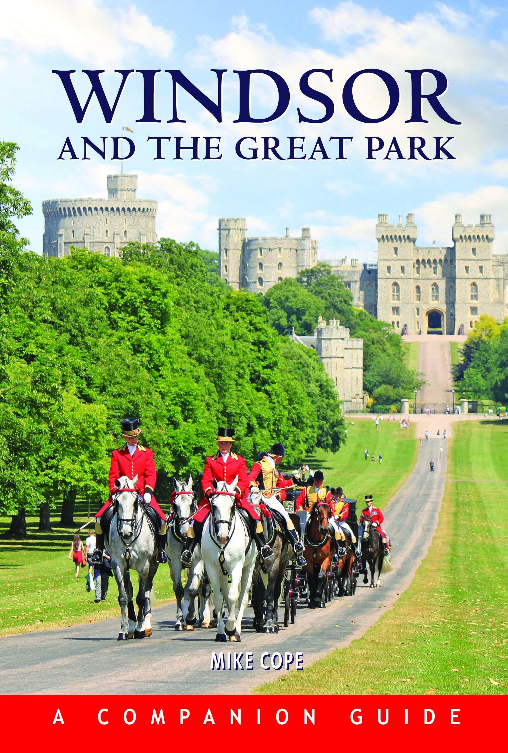 Windsor and the Great Park - Mike Cope