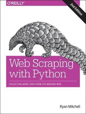 Web Scraping with Python, 2e - Ryan Mitchell