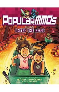 Coperta cărții 'PopularMMOs Presents Enter the Mine -'