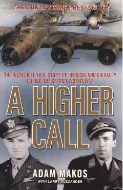 Poza produsului Higher Call - Adam Makos