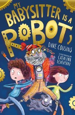 My Babysitter Is a Robot - Dave Cousins