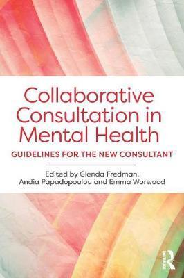 Collaborative Consultation in Mental Health - Glenda Fredman