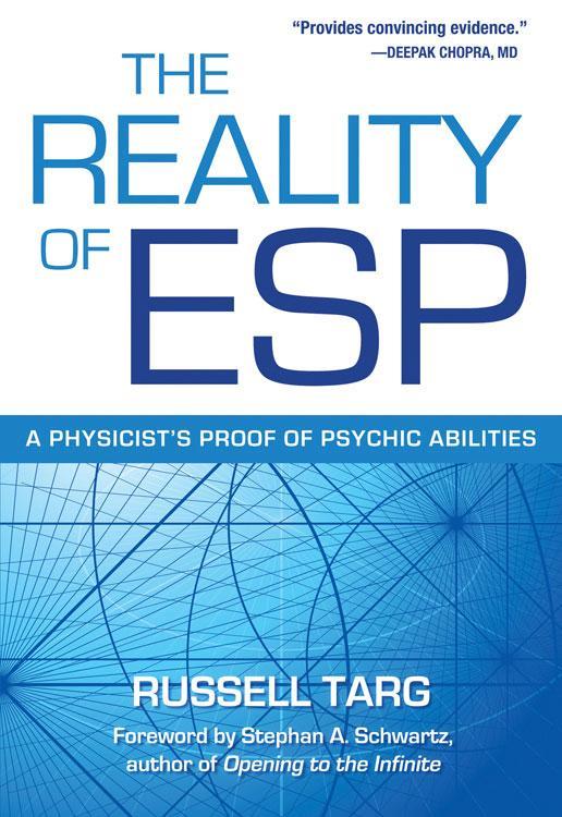 Reality of ESP - Russell Targ