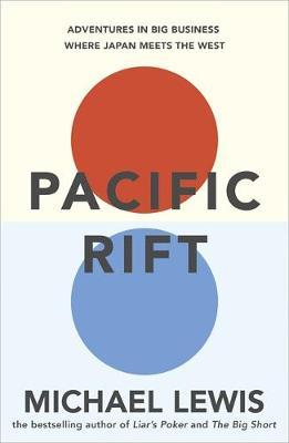 Pacific Rift - Michael Lewis