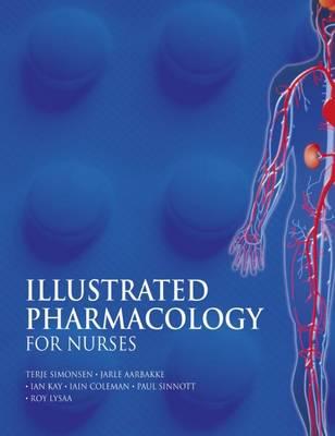 Illustrated Pharmacology for Nurses - Terje Simonsen