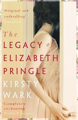 Legacy of Elizabeth Pringle - Kirsty Wark