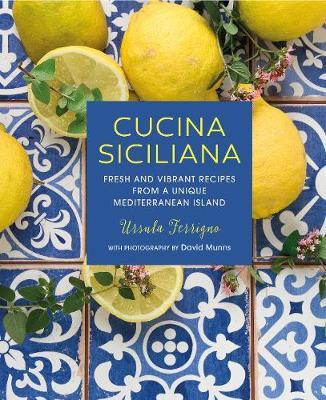Cucina Siciliana - Ursula Ferrigno