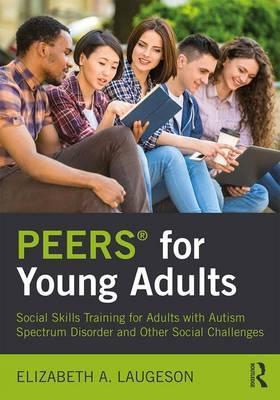 PEERS (R) for Young Adults - Elizabeth A Laugeson