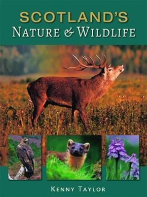 Scotland's Nature & Wildlife - Kenny Taylor