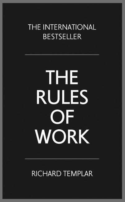 Rules of Work - Richard Templar