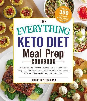 Everything Keto Diet Meal Prep Cookbook - Lindsay Boyers