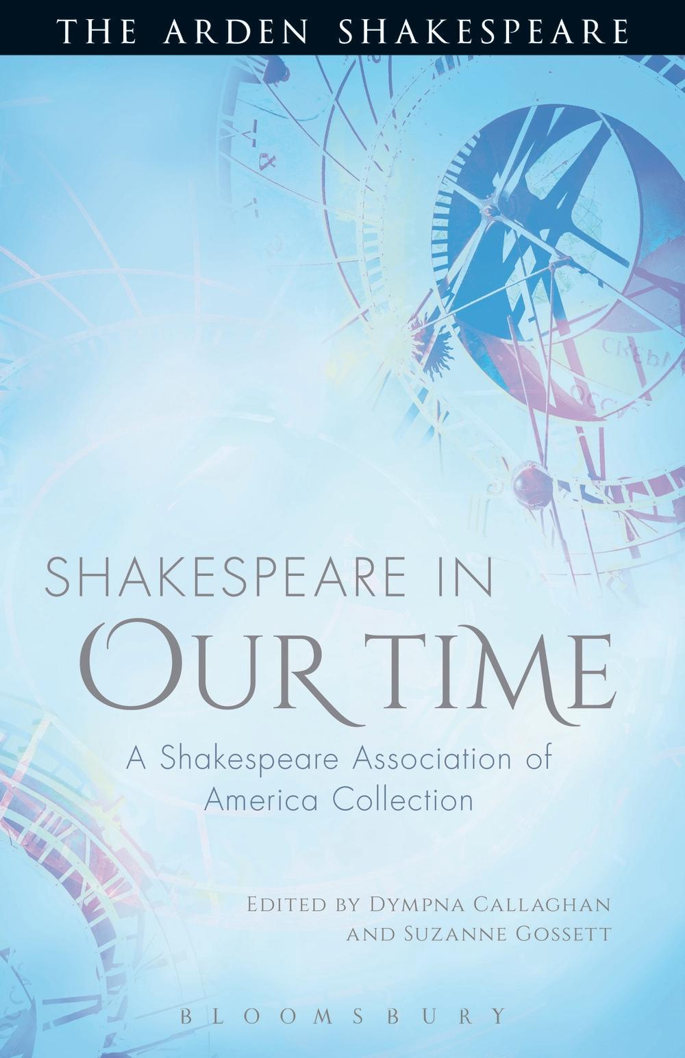 Shakespeare in Our Time - Suzanne Gossett
