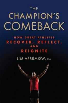 Champion's Comeback - Jim Afrenow PhD